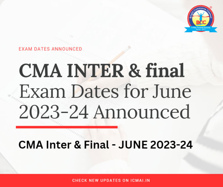CMA Inter & Final Exam Dates announced for June 23 BCC Gurgaon