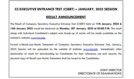 CS EXECUTIVE ENTRANCE TEST (CSEET) – JANUARY 2025 SESSION: RESULT ANNOUNCEMENT